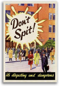 Don't Spit!" Public Health Vintage Style Poster 1940 Fine Art Print