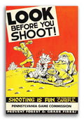 Look Before You Shoot! Vintage Gun Safety Poster 1950 Fine Art Print