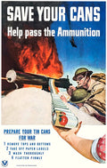 Save Your Cans for Ammunition WWII US Army Propaganda 1940 Fine Art Print