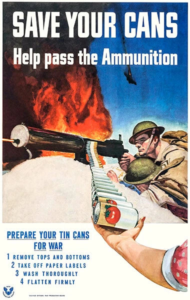 Save Your Cans for Ammunition WWII US Army Propaganda 1940 Fine Art Print