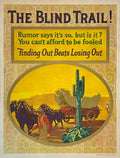 The Blind Trail! Mather Business Motivational Poster 1920 Fine Art Print