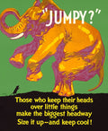 Jumpy? Size It Up and Keep Cool Work Incentive 1920 Fine Art Print